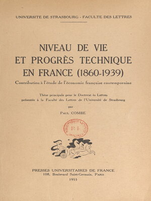 cover image of Niveau de vie et progrès technique en France (1860-1939), contribution à l'étude de l'économie française contemporaine